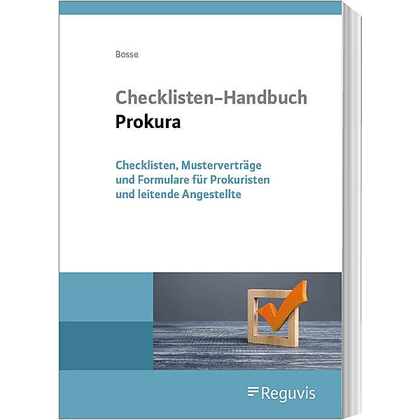 Checklisten-Handbuch Prokura, Christian Bosse