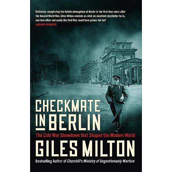 Checkmate in Berlin, Giles Milton