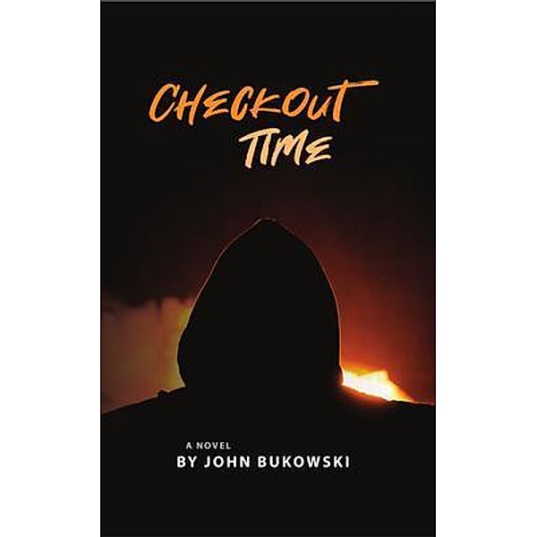 Checkout Time, John Bukowski