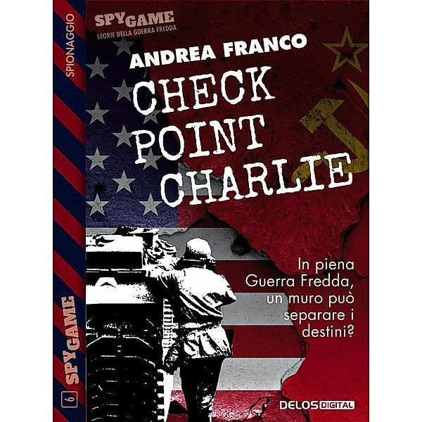 Checkpoint Charlie, Andrea Franco