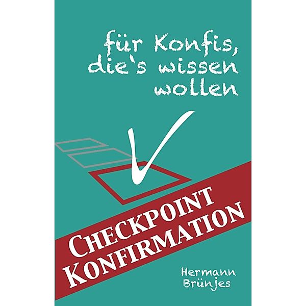 Checkpoint Konfirmation, Hermann Brünjes