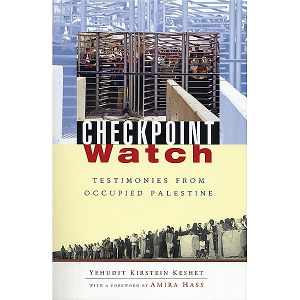 Checkpoint Watch, Judith Keshet