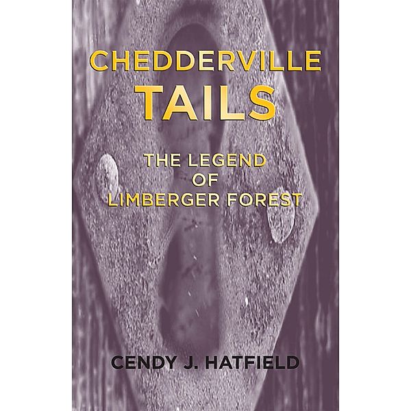 Chedderville Tails, Cendy J. Hatfield