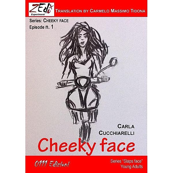 Cheeky Face #1 / Cheeky face Bd.1, Carla Cucchiarelli