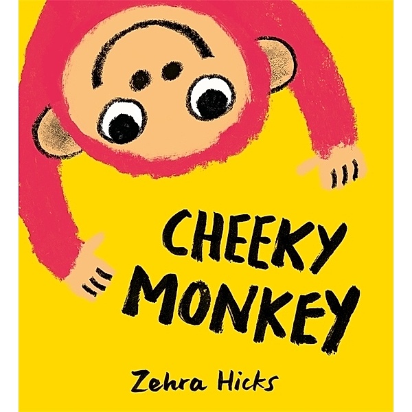 Cheeky Monkey, Zehra Hicks