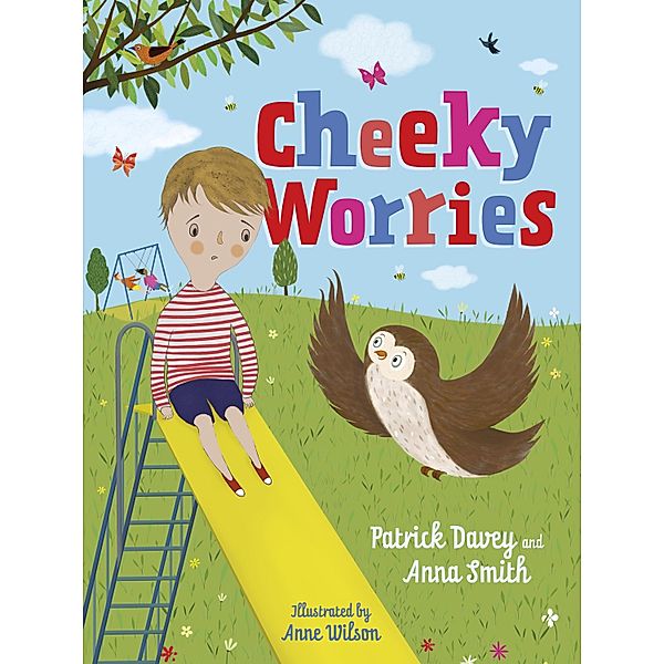 Cheeky Worries, Patrick Davey, Anna Smith