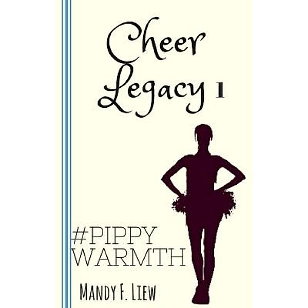 Cheer Legacy 1, Mandy F. Liew