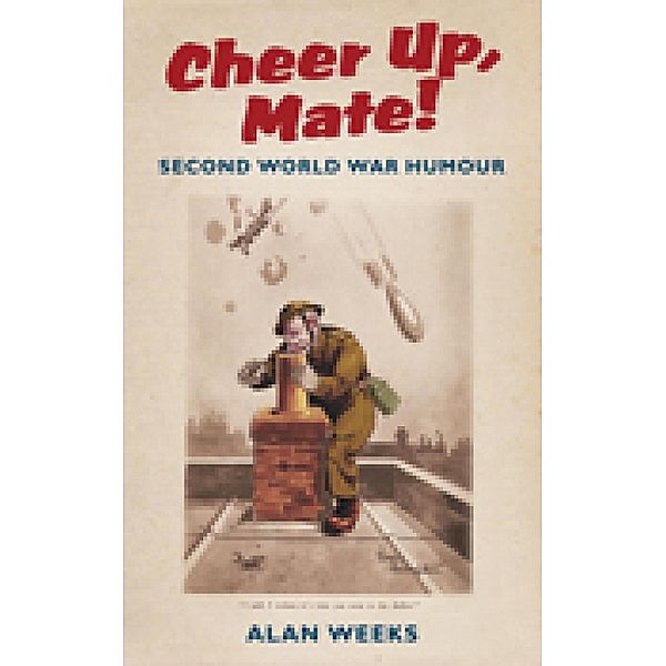 Cheer Up, Mate!, Alan Weeks
