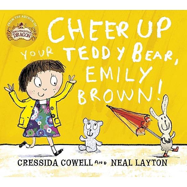 Cheer Up Your Teddy Emily Brown / Emily Brown Bd.4, Cressida Cowell