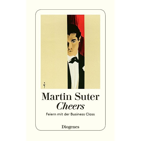 Cheers / Diogenes Taschenbücher, Martin Suter