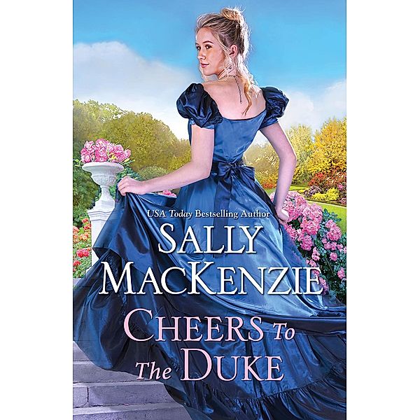 Cheers to the Duke / The Widow's Brew Series Bd.3, Sally MacKenzie