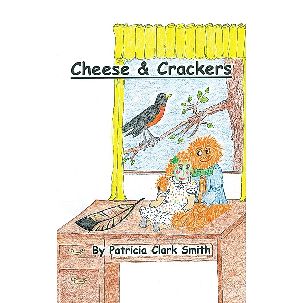 Cheese & Crackers, Patricia Clark Smith