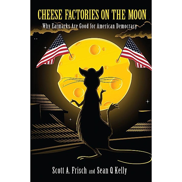 Cheese Factories on the Moon, Scott A. Frisch, Sean Q. Kelly