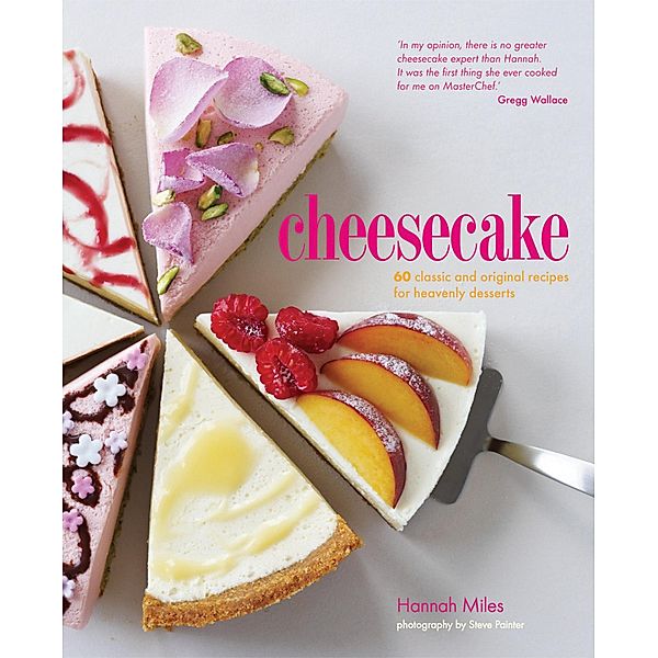 Cheesecake, Hannah Miles