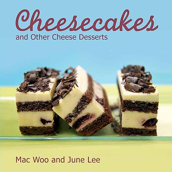 Cheesecakes, Mac & Lee Woo
