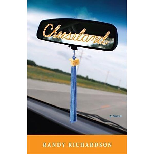 Cheeseland, Randy Richardson