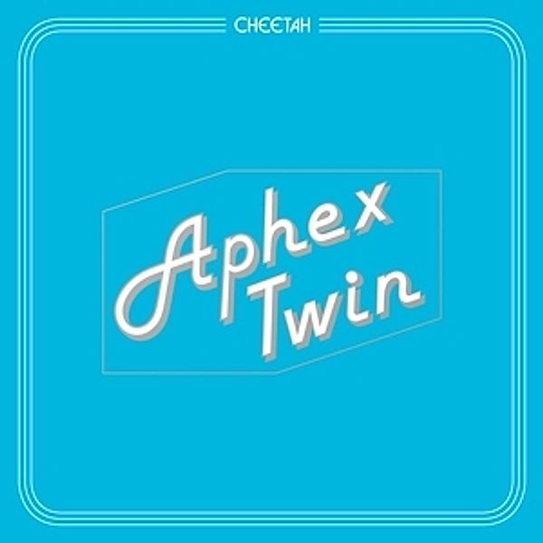 Cheetah Ep (Tape+Mp3), Aphex Twin