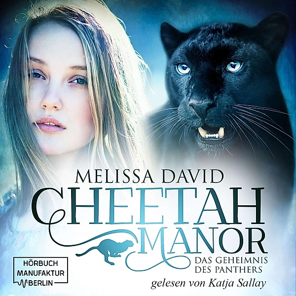 Cheetah Manor - 2 - Das Geheimnis des Panthers, Melissa David