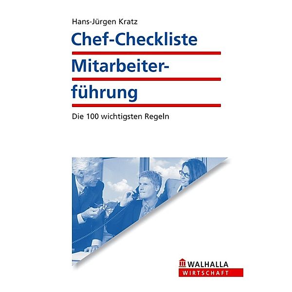 Chef-Checkliste Mitarbeiterführung, Hans-Jürgen Kratz