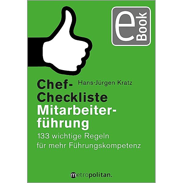 Chef-Checkliste Mitarbeiterführung / Metropolitan Bücher, Hans-Jürgen Kratz