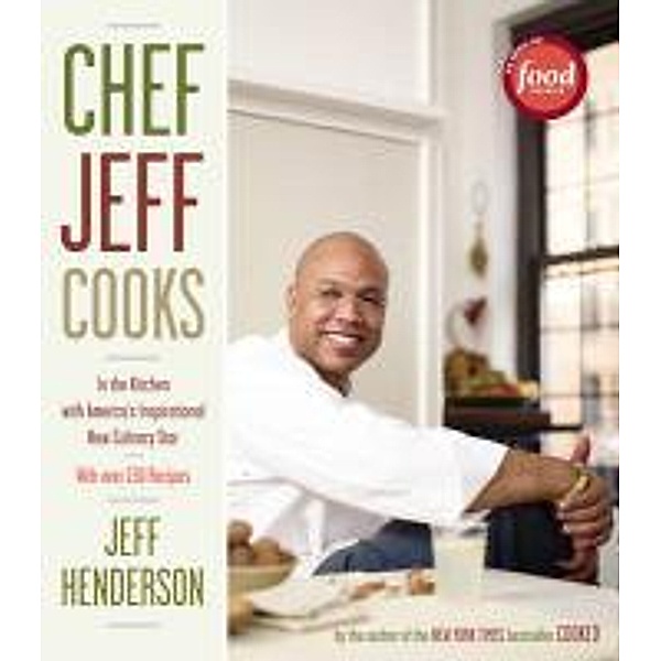 Chef Jeff Cooks, Jeff Henderson