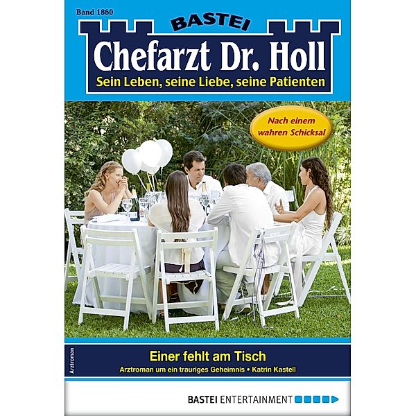 Chefarzt Dr. Holl 1860 / Dr. Holl Bd.1860, Katrin Kastell