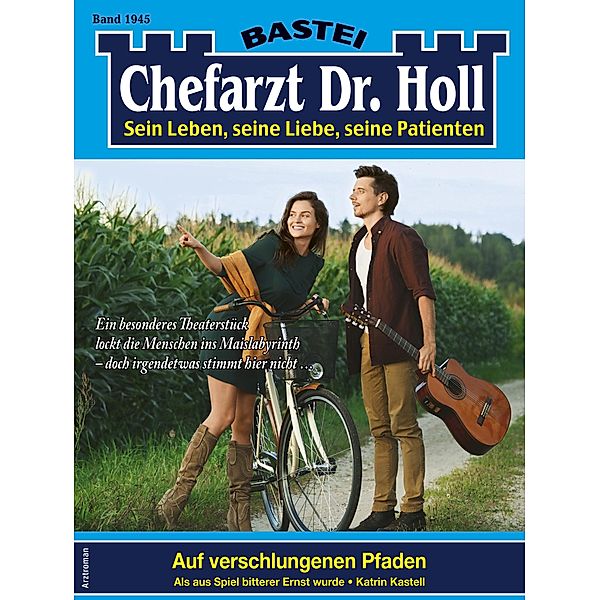 Chefarzt Dr. Holl 1945 / Dr. Holl Bd.1945, Katrin Kastell