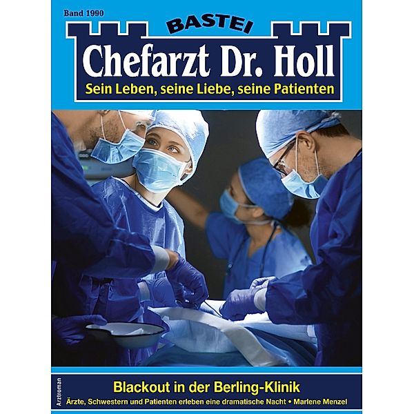 Chefarzt Dr. Holl 1990 / Dr. Holl Bd.1990, Marlene Menzel