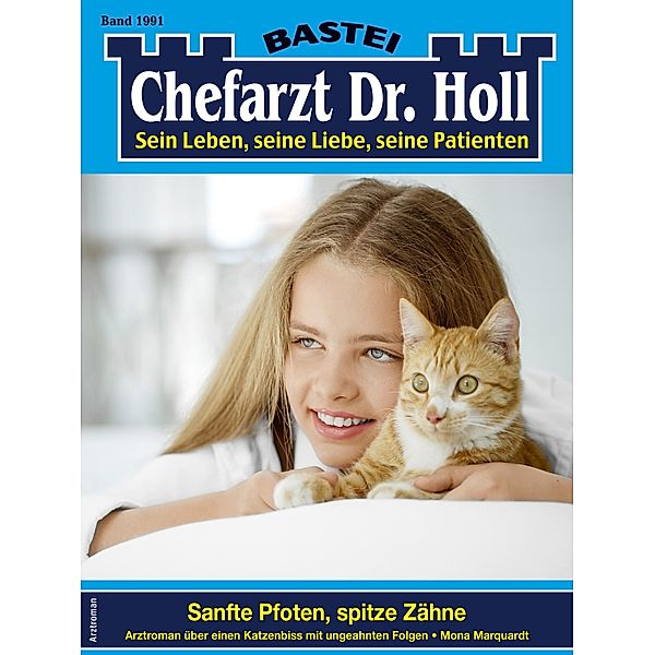 Chefarzt Dr. Holl 1991 / Dr. Holl Bd.1991, Mona Marquardt