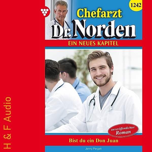 Chefarzt Dr. Norden - 1242 - Bist du ein Don Juan, Jenny Pergelt