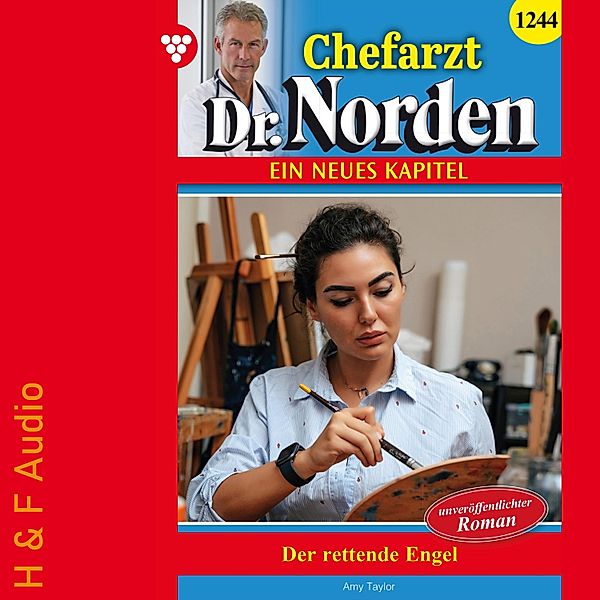 Chefarzt Dr. Norden - 1244 - Der rettende Engel, Amy Taylor