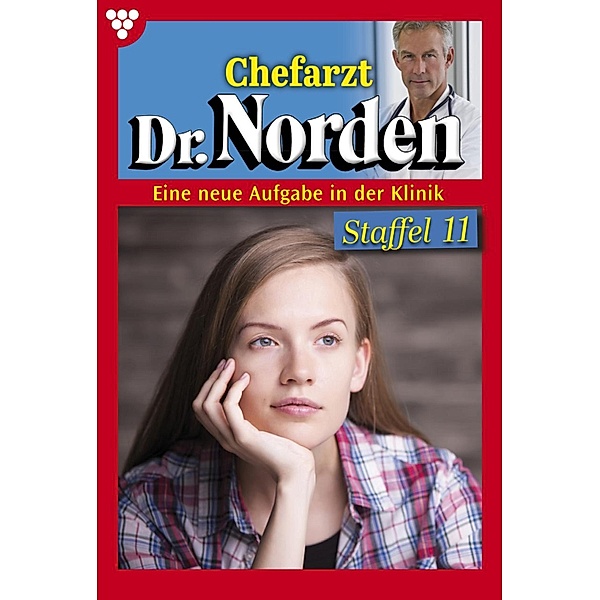 Chefarzt Dr. Norden Staffel 11 - Arztroman / Chefarzt Dr. Norden Bd.11, Autoren