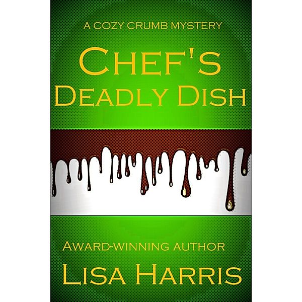 Chef's Deadly Dish, Lisa Harris
