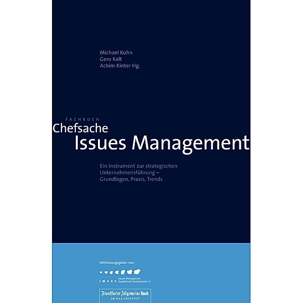 Chefsache Issues Management, Michael Kuhn, Gero Kalt