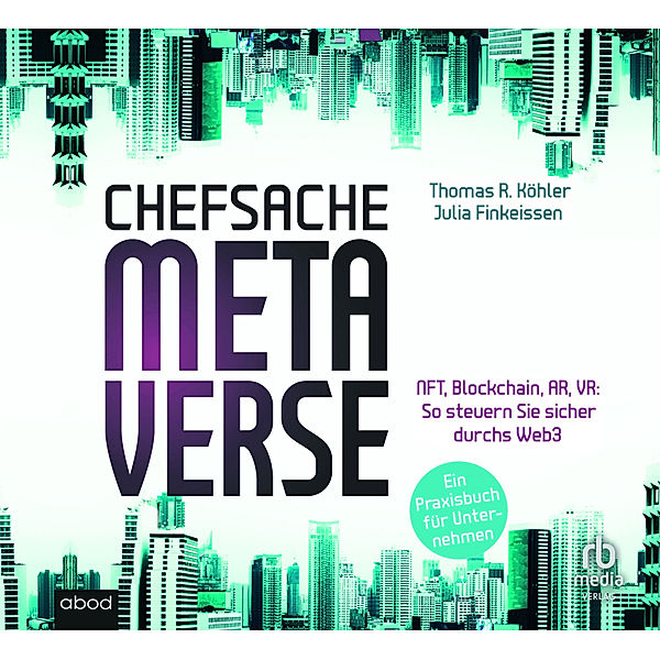 Chefsache Metaverse,Audio-CD, Thomas R. Köhler