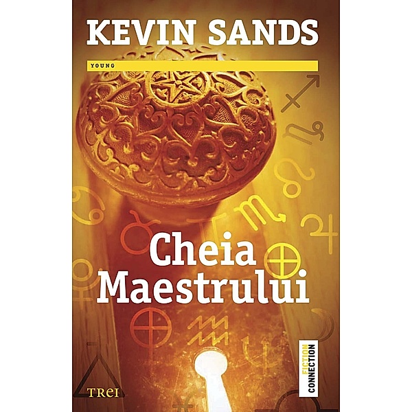 Cheia Maestrului / Fiction Connection, Kevin Sands
