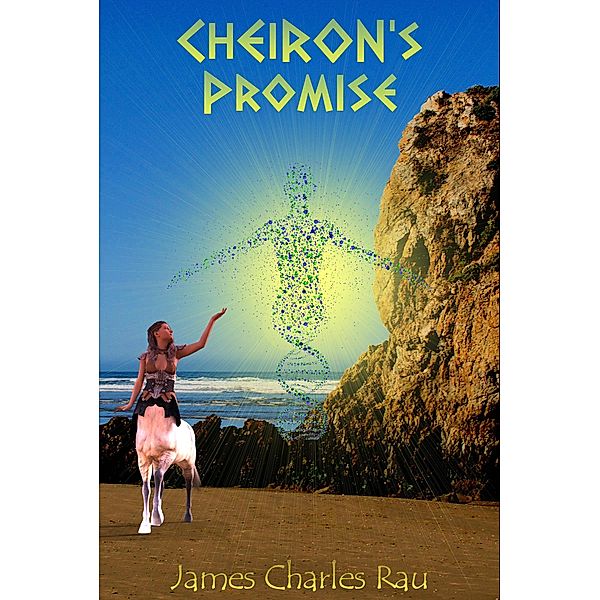 Cheiron's Promise (Archon, #2) / Archon, James Charles Rau