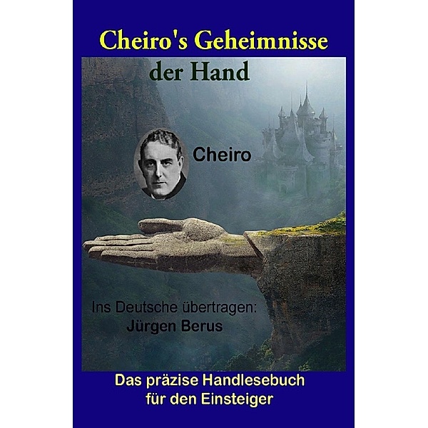 Cheiro's Geheimnisse der Hand, Jürgen Berus