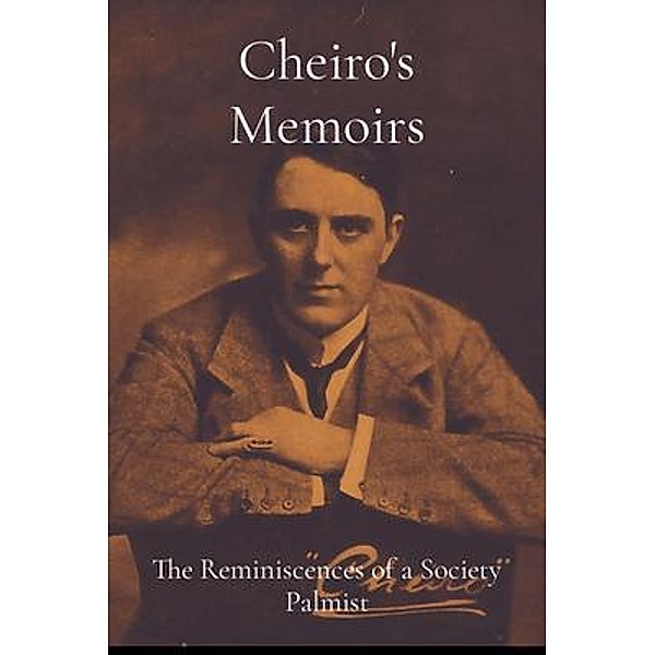 Cheiro's Memoirs, Cheiro