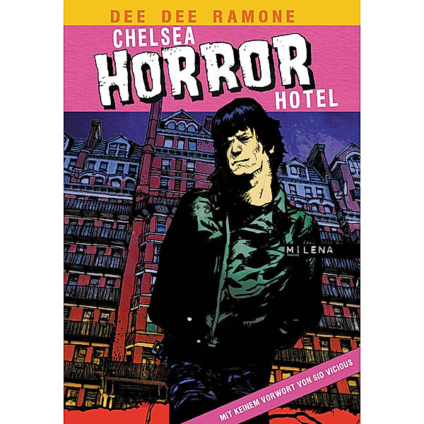 Chelsea Horror Hotel, deutsche Ausgabe, Dee D. Ramone