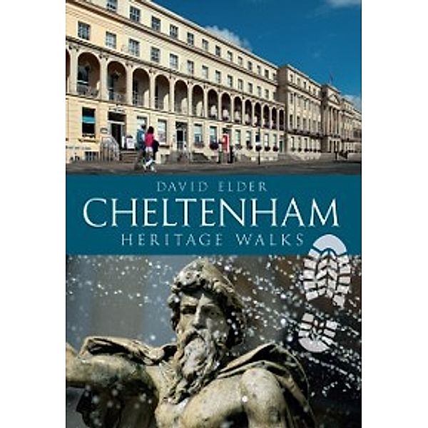 Cheltenham Heritage Walks, David Elder