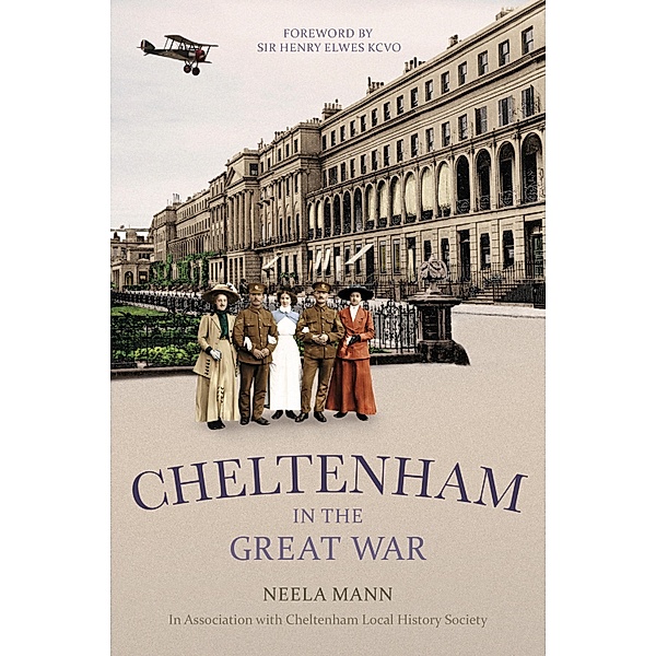 Cheltenham in the Great War, Neela Mann
