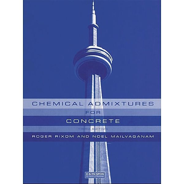 Chemical Admixtures for Concrete, Noel P. Mailvaganam, M. R. Rixom, Daniel P. Manson, Carol Gonzales
