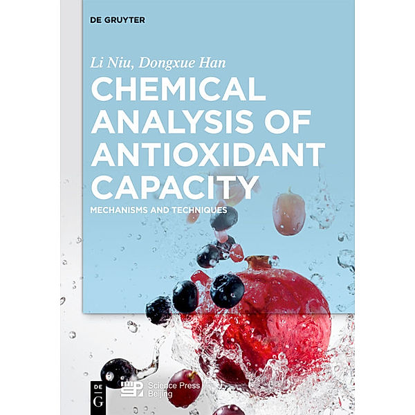 Chemical Analysis of Antioxidant Capacity, Li Niu, Dongxue Han