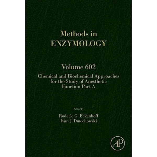 Chemical and Biochemical Approaches for the Study of Anesthetic Function, Part A
