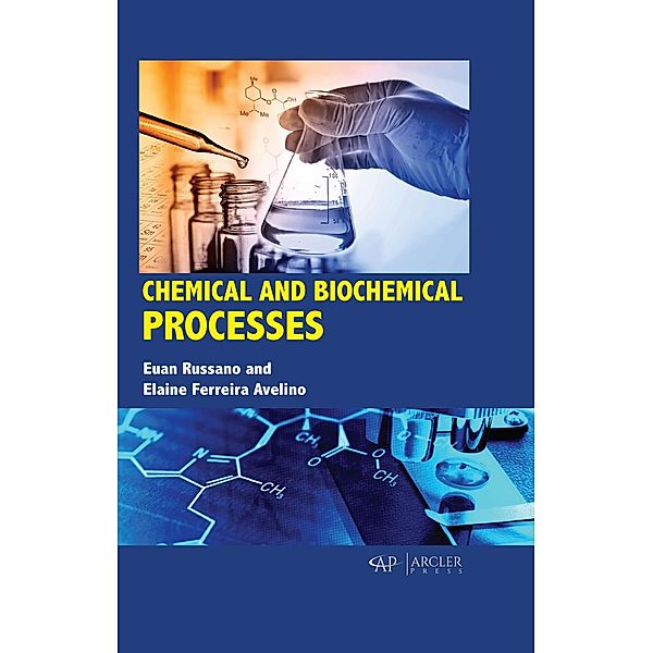 Chemical and Biochemical Processes, Euan Russano