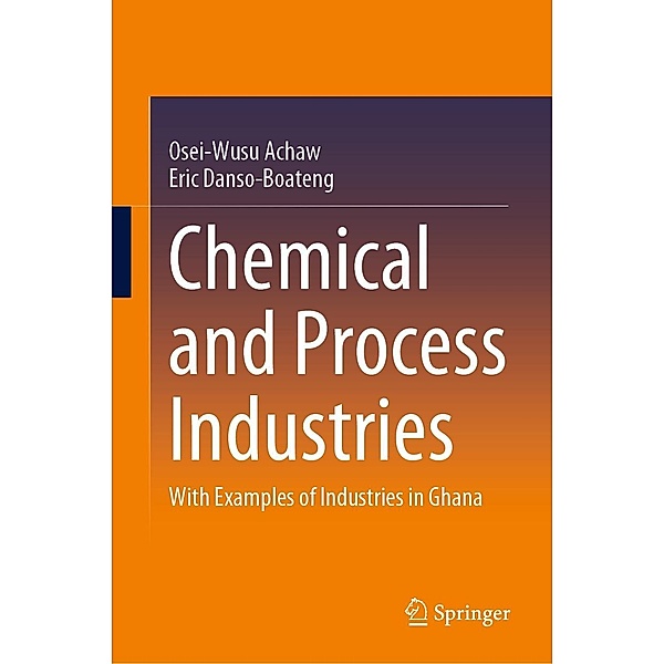 Chemical and Process Industries, Osei-Wusu Achaw, Eric Danso-Boateng