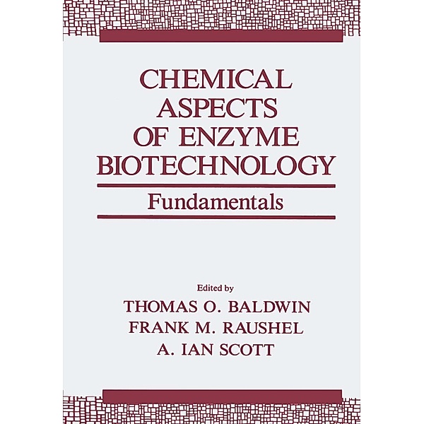 Chemical Aspects of Enzyme Biotechnology / Industry-University Cooperative Chemistry Program Symposia