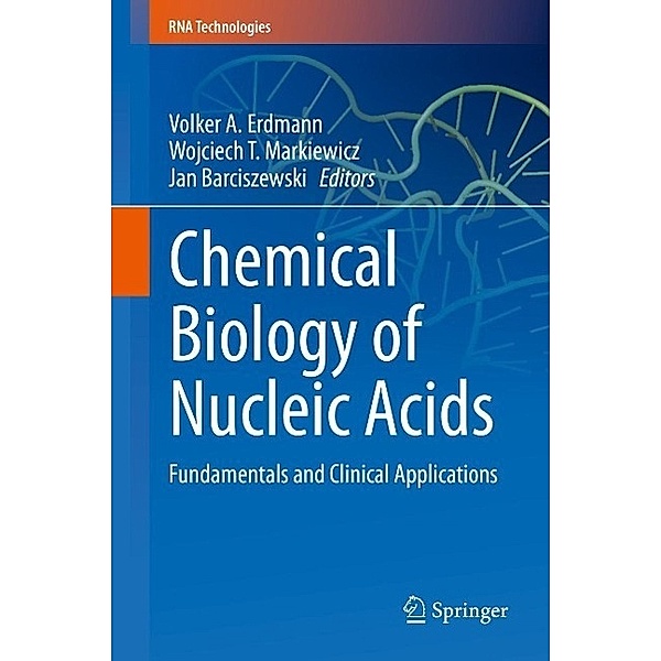 Chemical Biology of Nucleic Acids / RNA Technologies