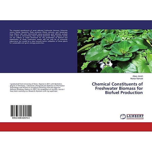 Chemical Constituents of Freshwater Biomass for Biofuel Production, Afeez Jimoh, Muktar Namadi